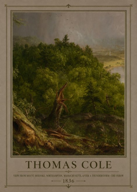 Thomas Cole View from Mount Holyoke, Northampton, Massachusetts, After a Thunderstorm—the Oxbow I No1 - Póster