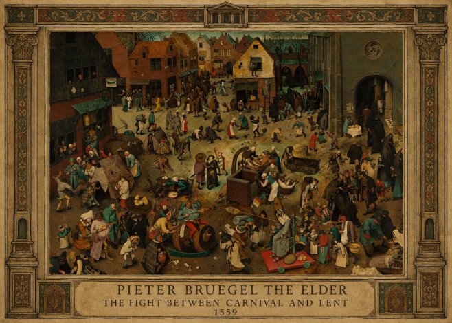 Pieter Bruegel The Fight Between Carnival and Lent II No1 - Póster