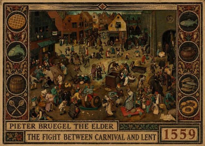 Pieter Bruegel The Fight Between Carnival and Lent II No2 - Póster
