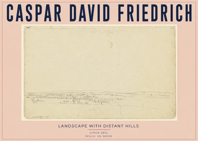 Caspar David Friedrich Landscape with Distant Hills No3 - Póster