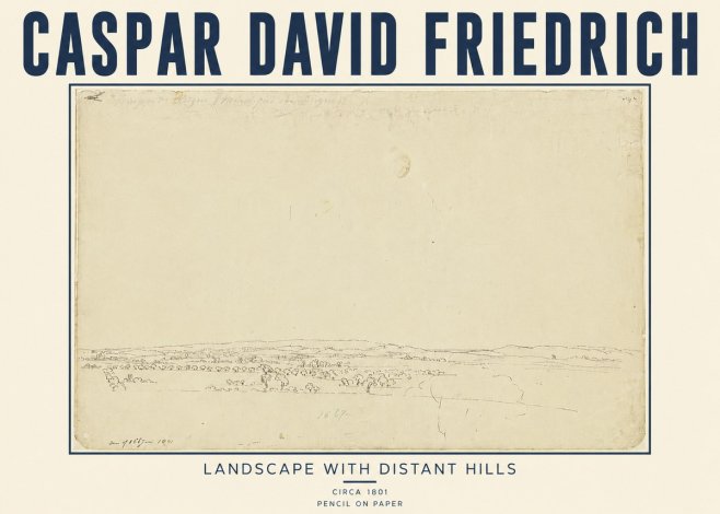Caspar David Friedrich Landscape with Distant Hills No5 - Póster