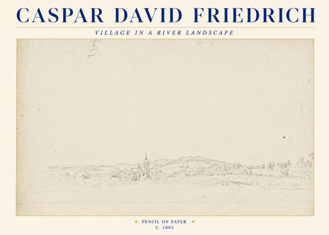 Caspar David Friedrich Village in a River Landscape No4 - Póster