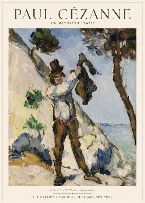 Paul Cézanne The Man with a Pickaxe No1 - Póster