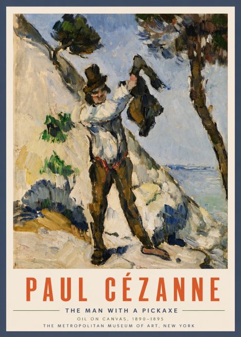Paul Cézanne The Man with a Pickaxe No4 - Póster