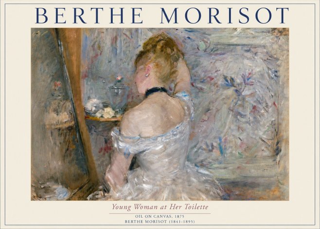 Berthe Morisot Young Woman at Her Toilette No5 - Póster