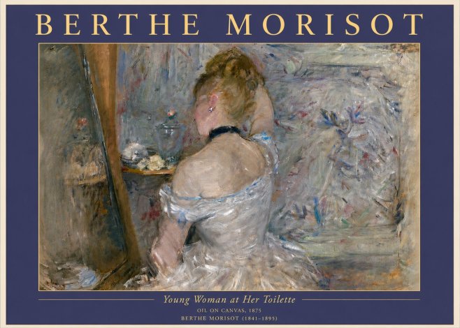Berthe Morisot Young Woman at Her Toilette No6 - Póster
