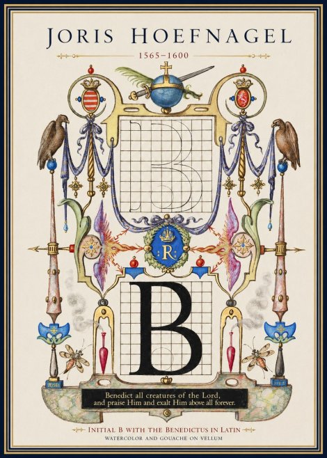 Joris Hoefnagel Initial B with the Benedictus in Latin No1 - Póster