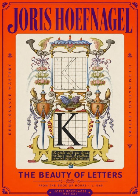 Joris Hoefnagel Illuminated Initial "K" from the Book of Hours No2 - Póster