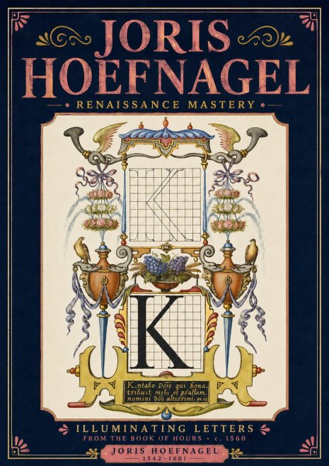 Joris Hoefnagel Illuminated Initial "K" from the Book of Hours No4 - Póster