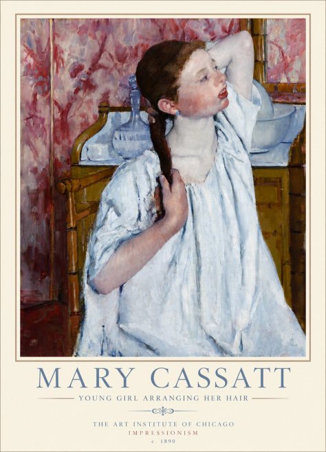 Mary Cassatt Young Girl Arranging Her Hair No3 - Póster
