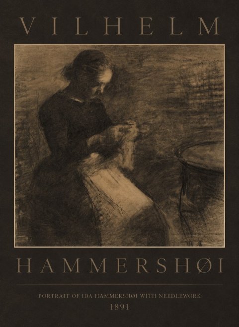 Vilhelm Hammershøi Portrait of Ida Hammershøi with Needlework No4 - Póster
