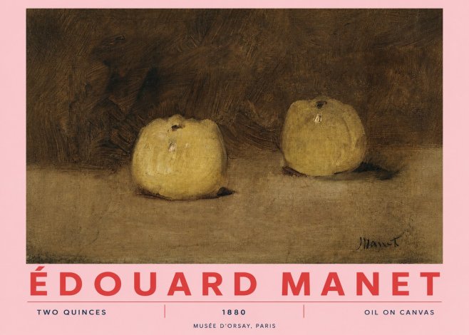 Édouard Manet Two Quinces No2 - Póster