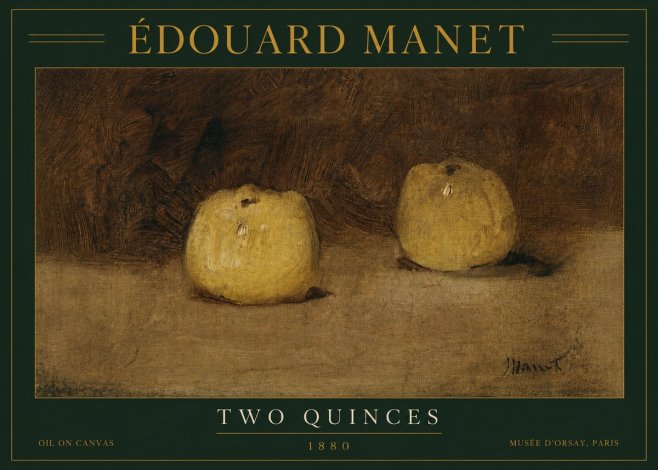 Édouard Manet Two Quinces No3 - Póster
