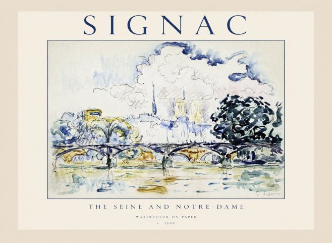Signac The Seine and Notre-dame No1 - Póster