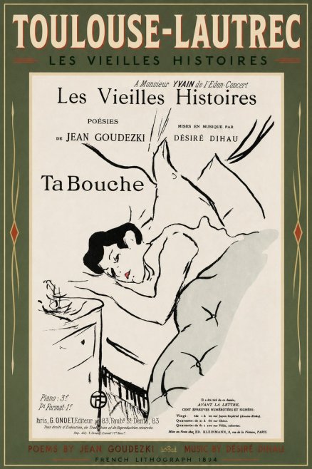 Toulouse-Lautrec Les Vieilles Histoires - Ta Bouche No2 - Póster