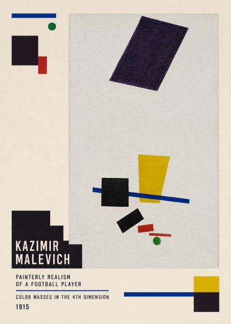 Kazimir Malevich Painterly Realism of a Football Player Color Masses in the 4Th Dimension No5 - Póster