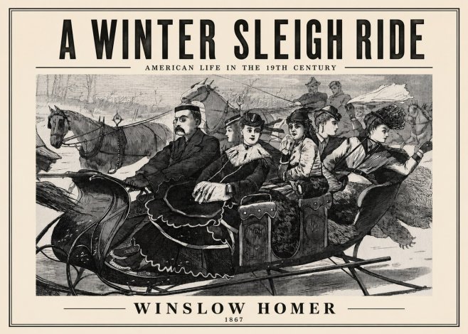 Winslow Homer A Winter Sleigh Ride - American Life in the 19Th Century No2 - Póster