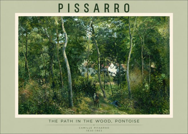Pissarro The Path in the Wood, Pontoise No2 - Póster