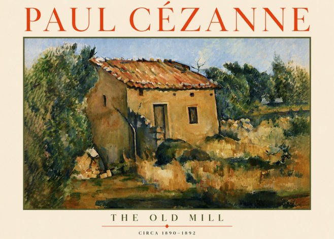 Paul Cézanne The Old Mill No3 - Póster