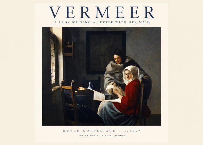 Vermeer A Lady Writing a Letter with Her Maid I No1 - Póster