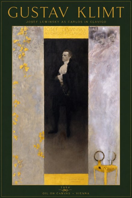Klimt Josef Lewinsky as Carlos in Clavigo No5 - Póster