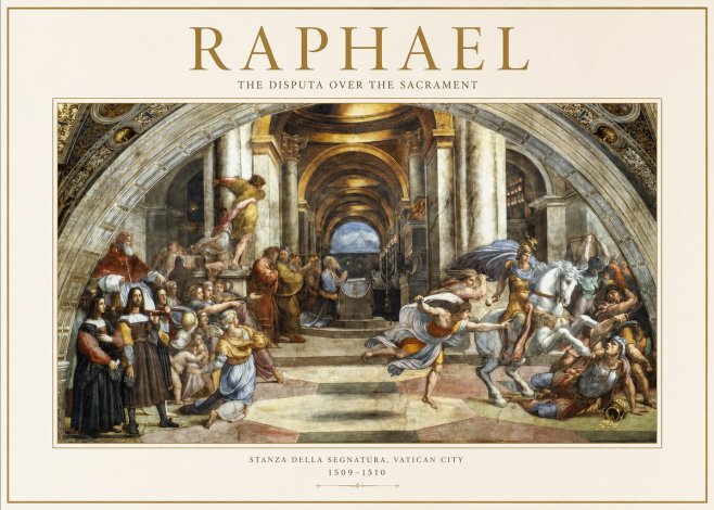 Raphael The Disputa over the Sacrament No1 - Póster