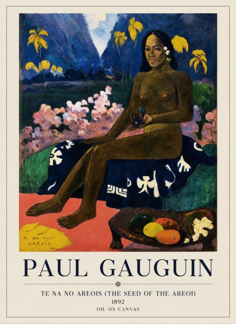 Paul Gauguin Te Na No Areois (the Seed of the Areoi) No1 - Póster