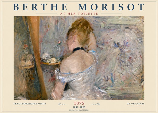 Berthe Morisot At Her Toilette, 1875 No6 - Póster