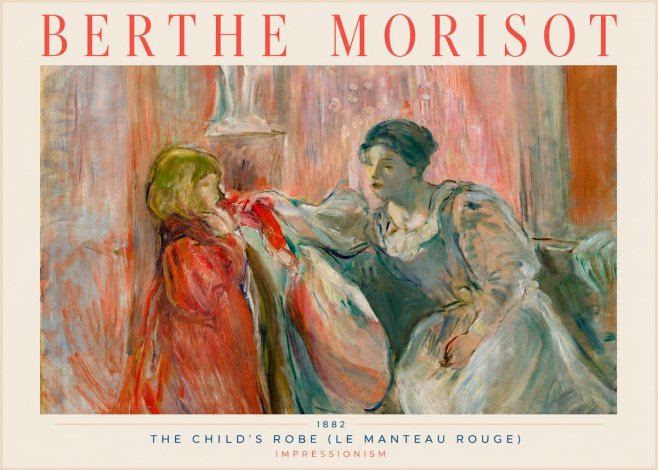Berthe Morisot The Child's Robe (Le Manteau Rouge) No3 - Póster