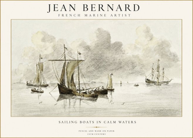 Jean Bernard Sailing Boats in Calm Waters No1 - Póster