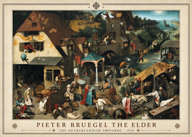Pieter Bruegel The Netherlandish Proverbs II No1 - Póster
