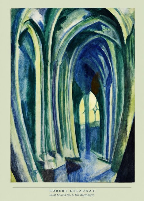 Robert Delaunay Saint-séverin No. 5. Der Regenbogen No5 - Póster