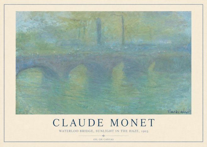Monet Waterloo Bridge, Sunlight in the Haze, 1903 No4 - Póster