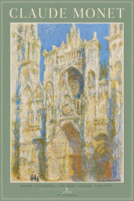 Monet Rouen Cathedral, the West Façade, Sunlight No6 - Póster