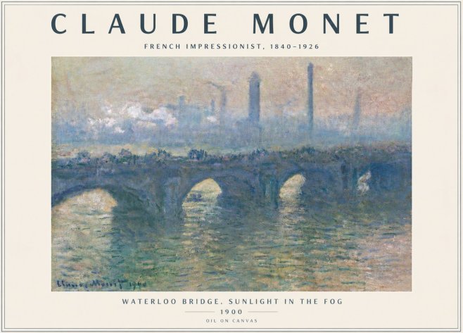Monet Waterloo Bridge. Sunlight in the Fog No5 - Póster