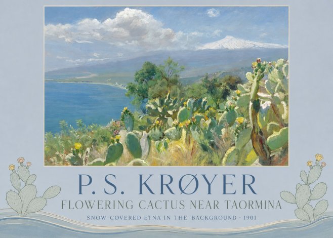 P.S. Krøyer Flowering Cactus Near Taormina Snow-covered Etna in the Background · 1901 No3 - Póster