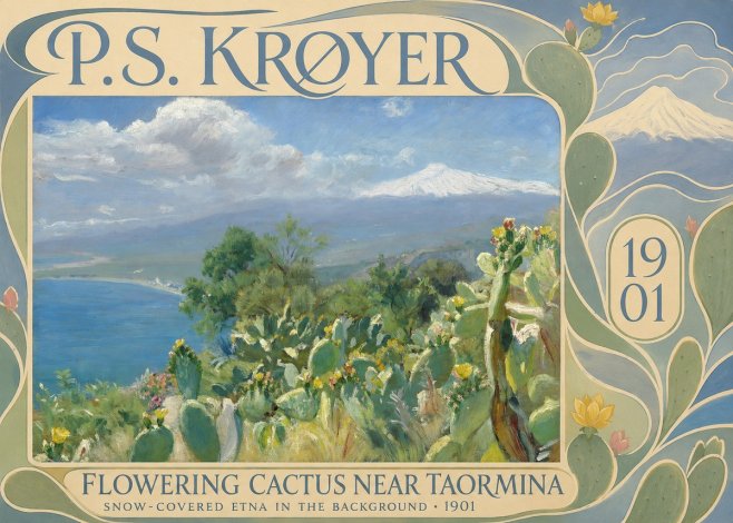 P.S. Krøyer Flowering Cactus Near Taormina Snow-covered Etna in the Background · 1901 No6 - Póster