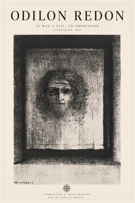 Odilon Redon It Was a Veil, an Impression No6 - Póster