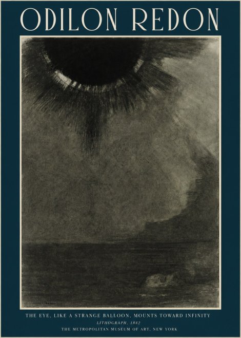 Odilon Redon The Eye, Like a Strange Balloon, Mounts Toward Infinity No2 - Póster