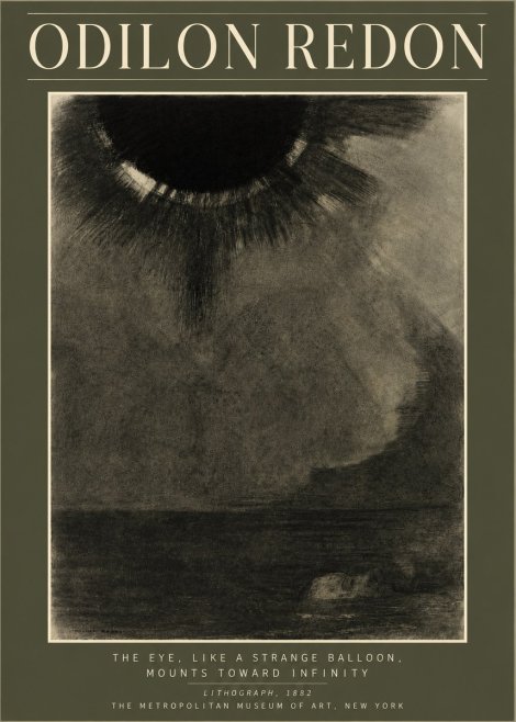 Odilon Redon The Eye, Like a Strange Balloon, Mounts Toward Infinity No4 - Póster