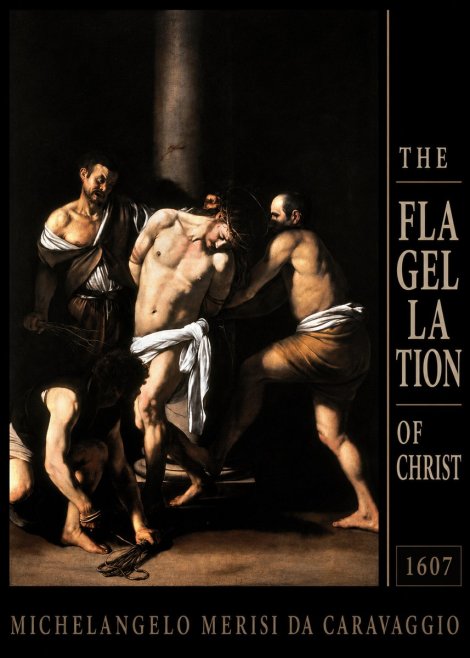 Michelangelo Merisi da Caravaggio The Flagellation of Christ No6 - Póster