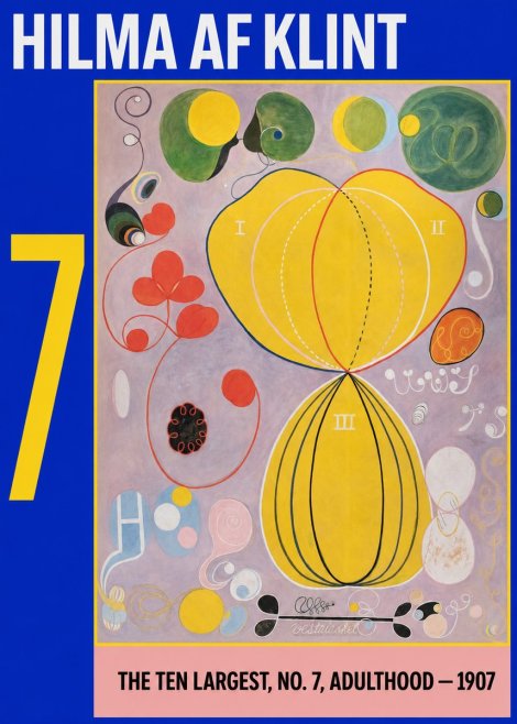 Hilma af Klint The Ten Largest, No. 7, Adulthood No3 - Póster