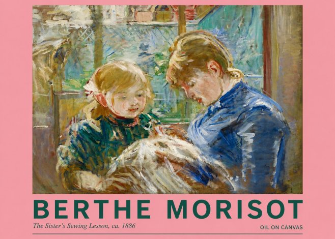 Berthe Morisot The Sister's Sewing Lesson, Ca. 1886 No2 - Póster