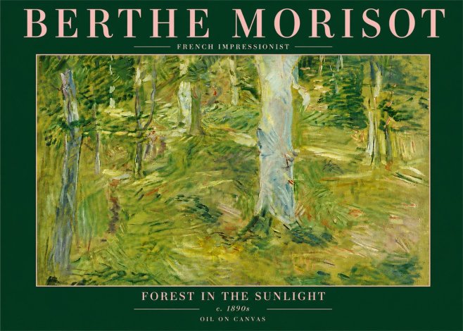Berthe Morisot Forest in the Sunlight No6 - Póster