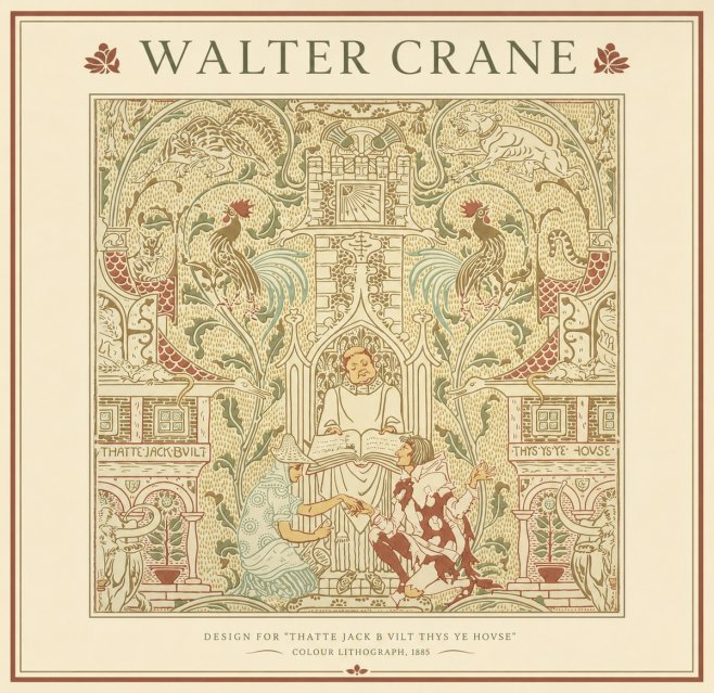 Walter Crane Design for "Thatte Jack B Vilt Thys Ye Hovse" No1 - Póster