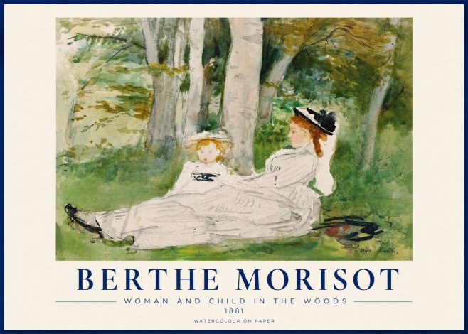 Berthe Morisot Woman and Child in the Woods No3 - Póster