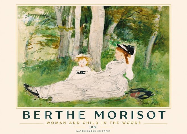 Berthe Morisot Woman and Child in the Woods No6 - Póster