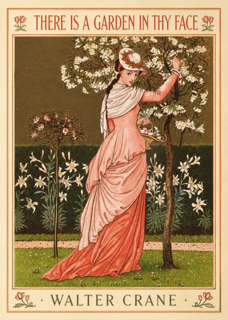 Walter Crane There Is a Garden in Thy Face II No2 - Póster