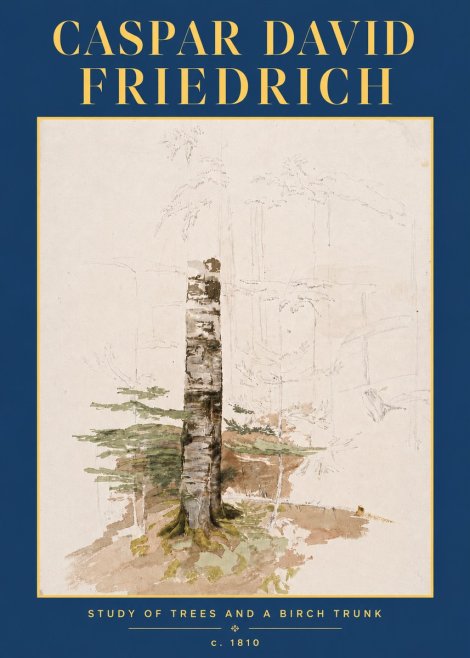 Caspar David Friedrich Study of Trees and a Birch Trunk No4 - Póster
