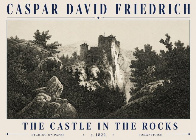 Caspar David Friedrich The Castle in the Rocks No6 - Póster